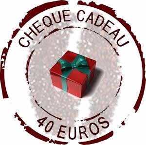 Chèque Cadeau d'une valeur de 40 euros